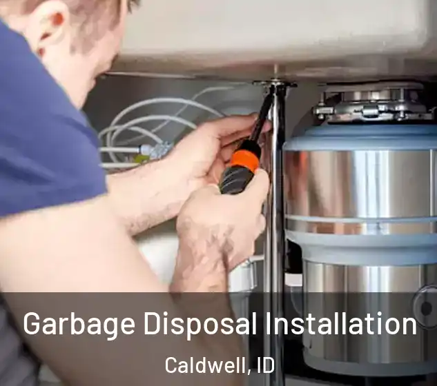  Garbage Disposal Installation Caldwell, ID