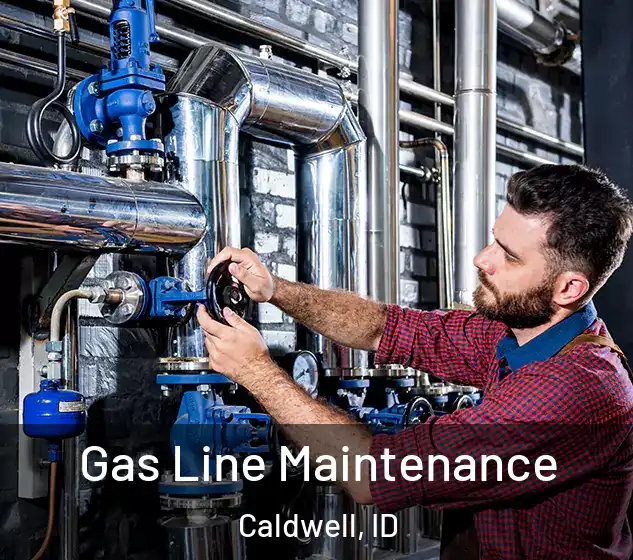  Gas Line Maintenance Caldwell, ID