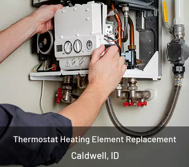  Thermostat Heating Element Replacement Caldwell, ID