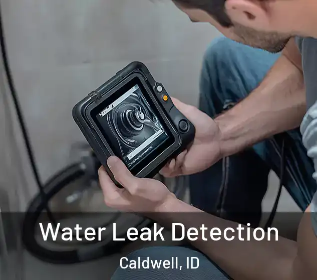  Water Leak Detection Caldwell, ID