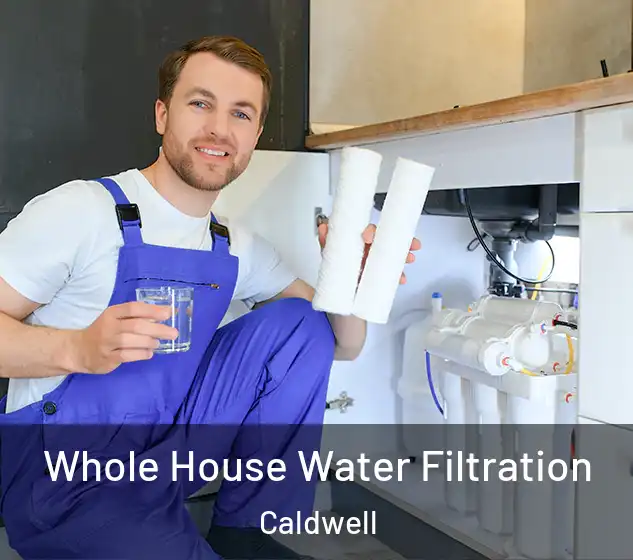  Whole House Water Filtration Caldwell